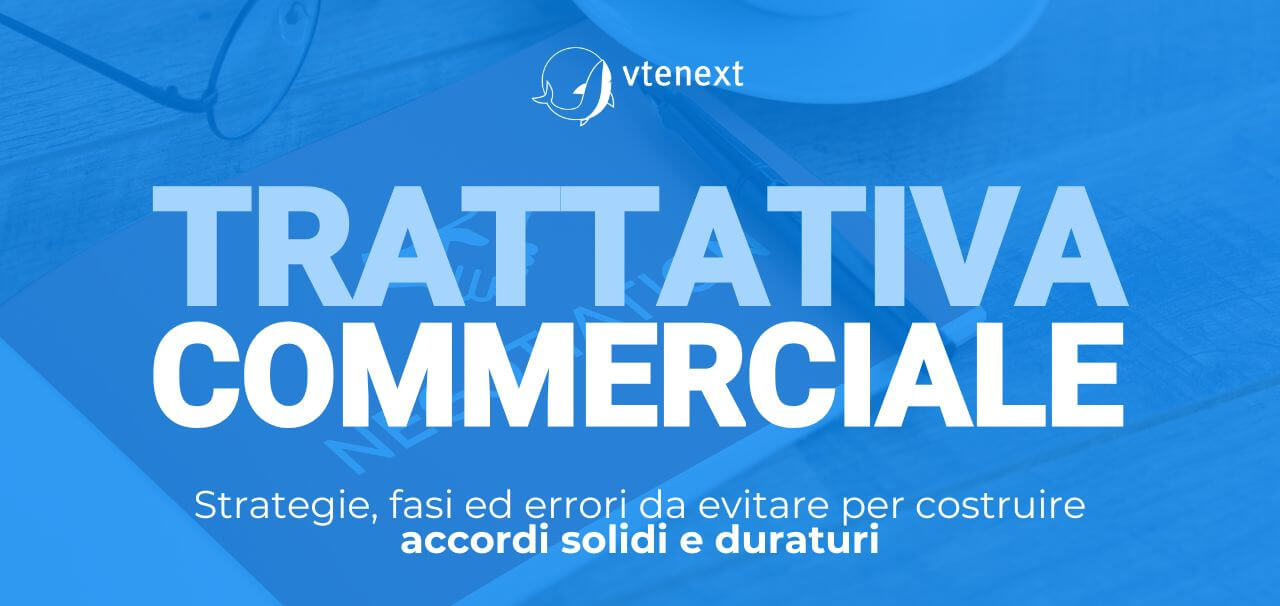 un articolo che parla di come gestire e vincere una trattativa commerciale